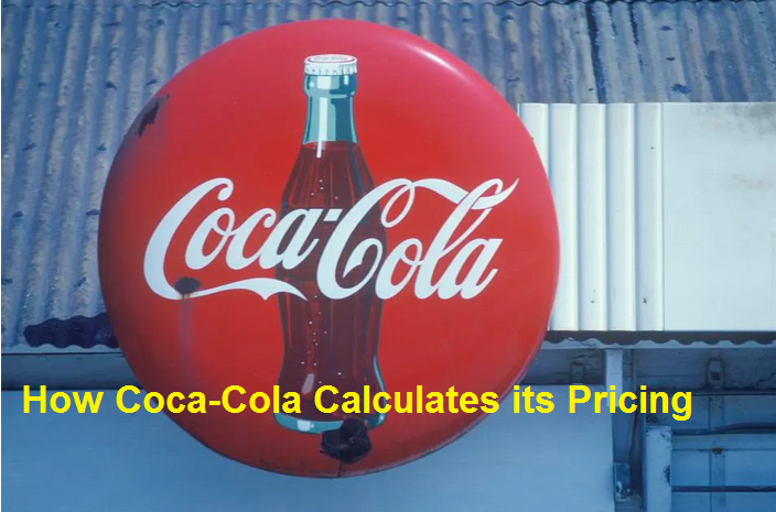 How Coca-Cola Calculates its Pricing